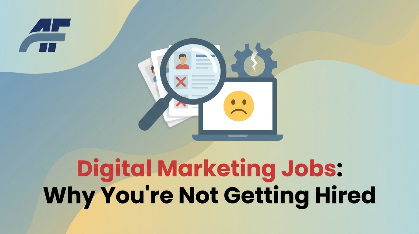 Digital Marketing Jobs: Why You're Not Getting Hired