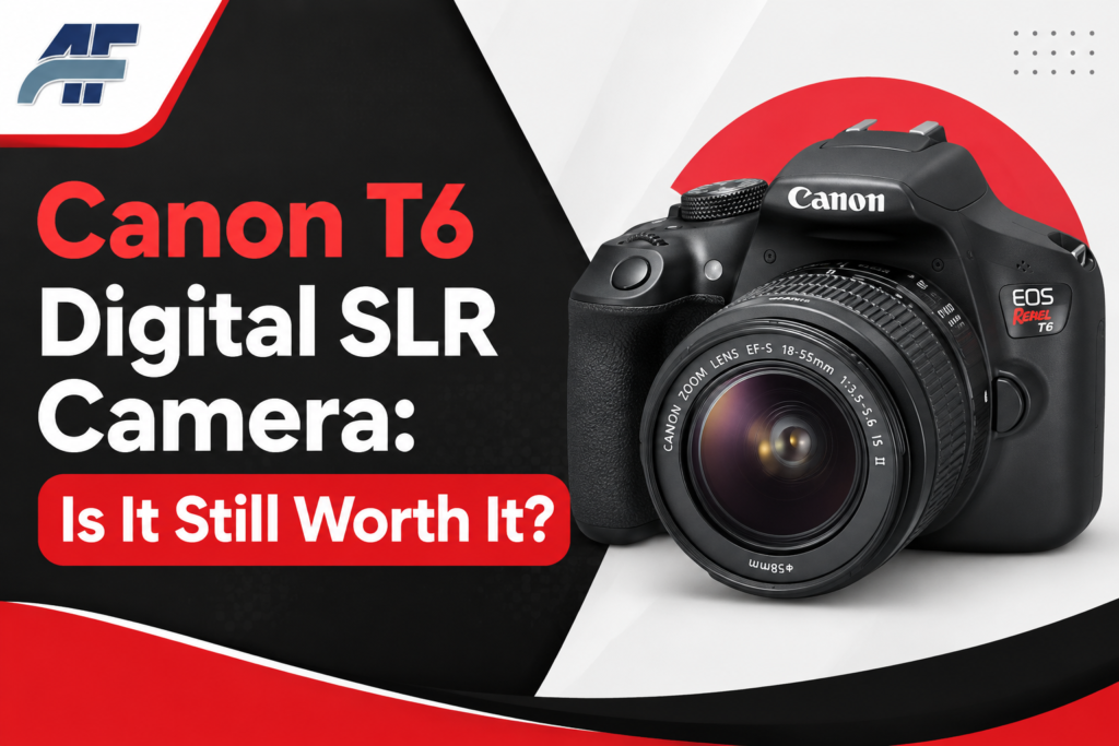 Canon T6 Digital SLR Camera: Is It Still Worth It?