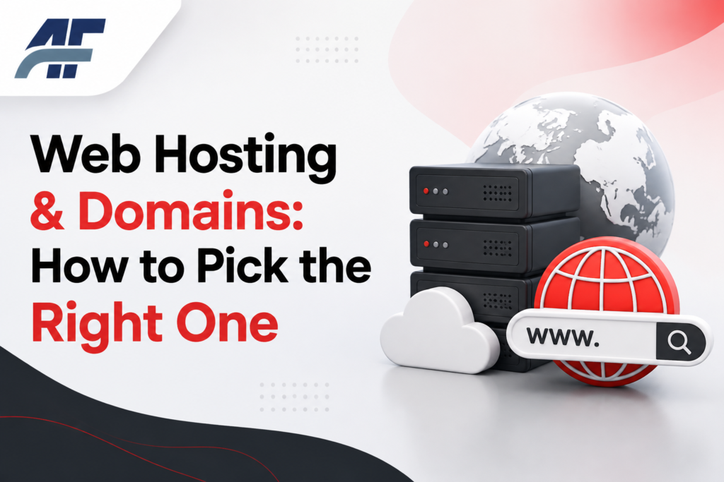 Web Hosting & Domains: How to Pick the Right One