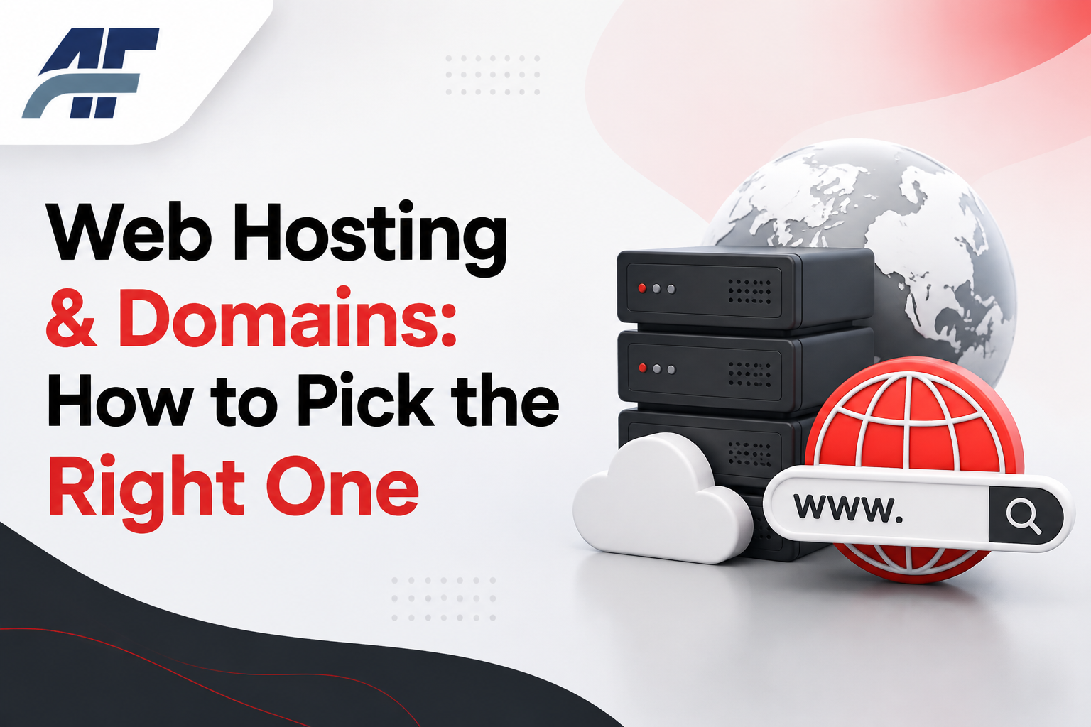 Web Hosting & Domains: How to Pick the Right One