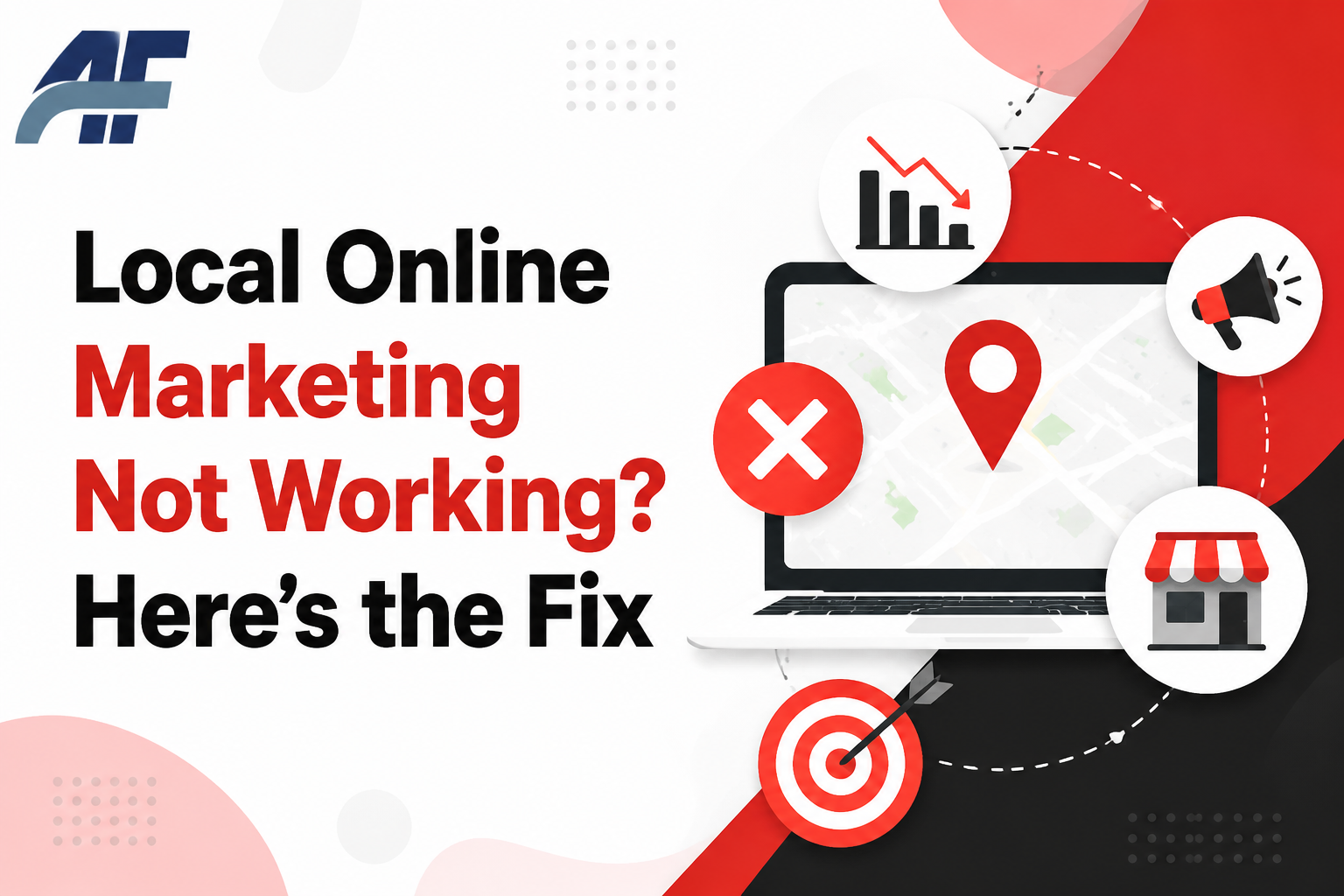 Local Online Marketing Not Working? Here's the Fix