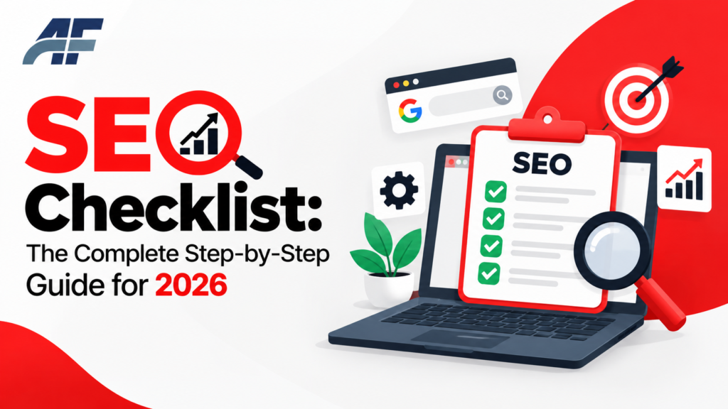 SEO Checklist: The Complete Step-by-Step Guide for 2026