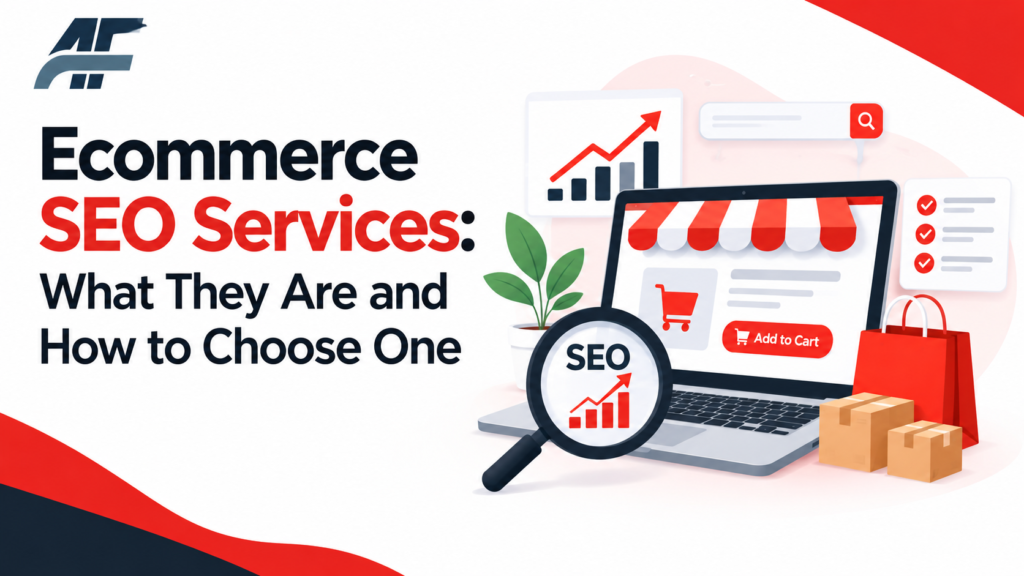 Ecommerce SEO Services: What They Are and How to Choose One