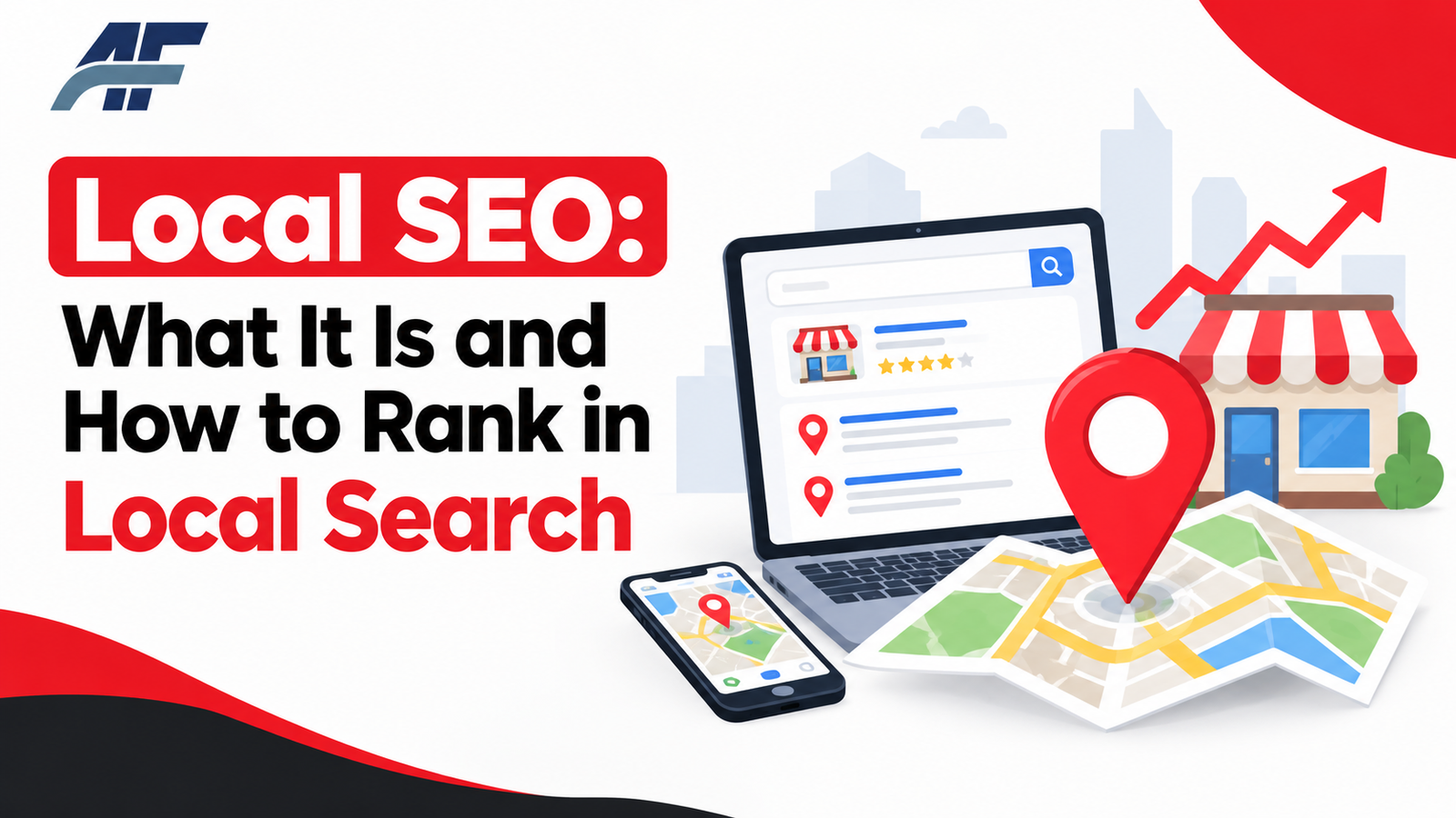 Local SEO: What It Is and How to Rank in Local Search